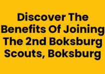 Discover the Benefits of Joining the 2nd Boksburg Scouts, Boksburg Discover the Benefits of Joining the 2nd Boksburg Scouts, Boksburg