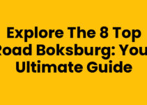 Explore the 8 Top Road Boksburg: Your Ultimate Guide