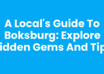 A Local’s Guide to Boksburg: Explore Hidden Gems and Tips
