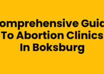 Comprehensive Guide to Abortion Clinics In Boksburg