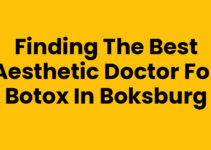 Finding the Best Aesthetic Doctor for Botox in Boksburg