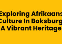 Exploring Afrikaans Culture in Boksburg: A Vibrant Heritage