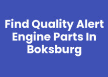 Find Quality Alert Engine Parts in Boksburg