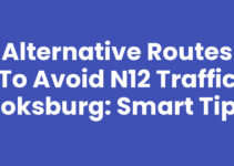 Alternative Routes to Avoid N12 Traffic Boksburg: Smart Tips