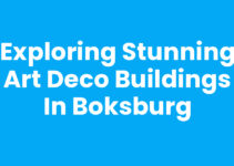 Exploring Stunning Art Deco Buildings in Boksburg