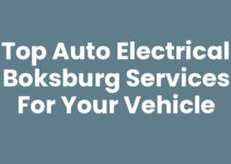 Top Auto Electrical Boksburg Services for Your Vehicle