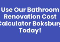 Use Our Bathroom Renovation Cost Calculator Boksburg Today!