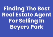 Finding the Best Real Estate Agent for Selling in Beyers Park