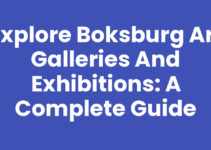 Explore Boksburg Art Galleries and Exhibitions: A Complete Guide