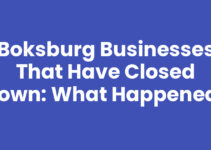 Boksburg Businesses That Have Closed Down: What Happened?