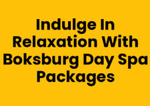 Indulge in Relaxation with Boksburg Day Spa Packages