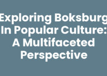 Exploring Boksburg in Popular Culture: A Multifaceted Perspective