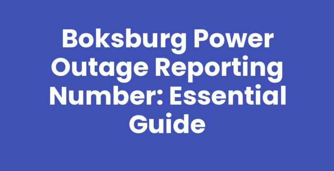 Boksburg Power Outage Reporting Number: Essential Guide