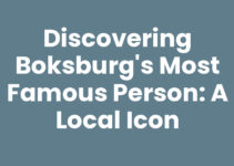 Discovering Boksburg’s Most Famous Person: A Local Icon