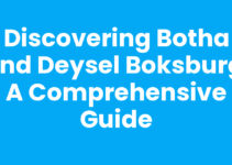 Discovering Botha And Deysel Boksburg: A Comprehensive Guide