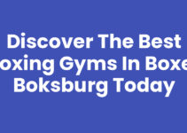 Discover the Best Boxing Gyms in Boxer Boksburg Today