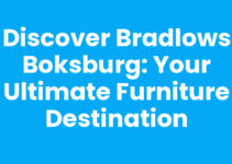 Discover Bradlows Boksburg: Your Ultimate Furniture Destination