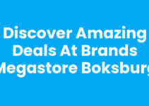 Discover Amazing Deals at Brands Megastore Boksburg