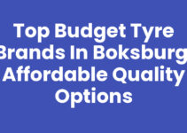 Top Budget Tyre Brands in Boksburg: Affordable Quality Options