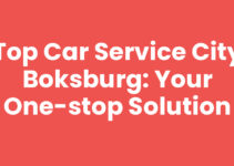 Top Car Service City Boksburg: Your One-Stop Solution