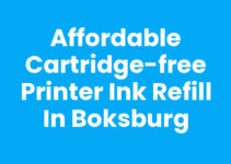 Affordable Cartridge-Free Printer Ink Refill in Boksburg