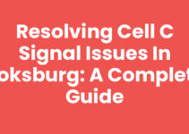 Resolving Cell C Signal Issues in Boksburg: A Complete Guide