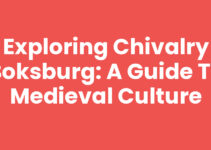 Exploring Chivalry Boksburg: A Guide to Medieval Culture