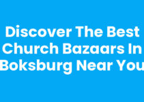 Discover the Best Church Bazaars in Boksburg Near You