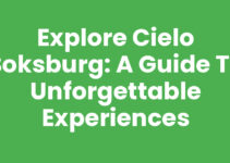 Explore Cielo Boksburg: A Guide to Unforgettable Experiences