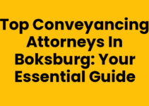 Top Conveyancing Attorneys in Boksburg: Your Essential Guide