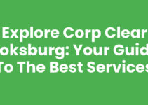 Explore Corp Clear Boksburg: Your Guide to the Best Services