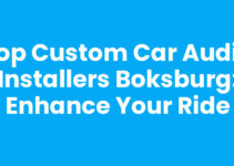 Top Custom Car Audio Installers Boksburg: Enhance Your Ride