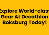 Explore World-Class Gear at Decathlon Boksburg Today!