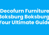 Decofurn Furniture Boksburg Boksburg: Your Ultimate Guide