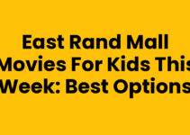 East Rand Mall Movies for Kids This Week: Best Options