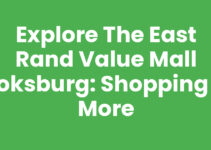 Explore the East Rand Value Mall Boksburg: Shopping & More