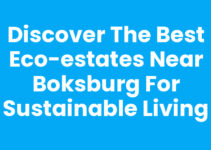 Discover the Best Eco-Estates Near Boksburg for Sustainable Living