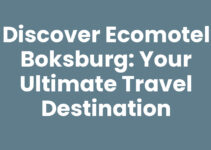 Discover Ecomotel Boksburg: Your Ultimate Travel Destination