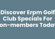 Discover ERPM Golf Club Specials for Non-Members Today!
