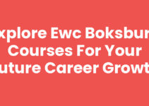 Explore Ewc Boksburg Courses for Your Future Career Growth