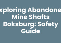 Exploring Abandoned Mine Shafts Boksburg: Safety Guide