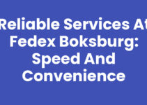 Reliable Services at Fedex Boksburg: Speed and Convenience