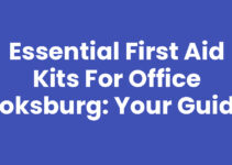 Essential First Aid Kits for Office Boksburg: Your Guide
