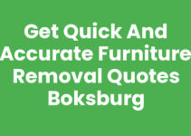 Get Quick and Accurate Furniture Removal Quotes Boksburg Get Quick and Accurate Furniture Removal Quotes Boksburg
