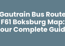 Gautrain Bus Route F61 Boksburg Map: Your Complete Guide