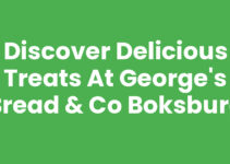 Discover Delicious Treats at George’s Bread & Co Boksburg