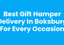 Best Gift Hamper Delivery in Boksburg for Every Occasion