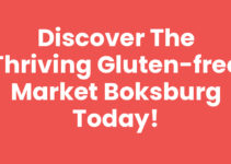 Discover the Thriving Gluten-Free Market Boksburg Today!