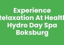 Experience Relaxation at Health Hydro Day Spa Boksburg