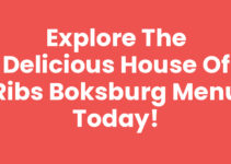 Explore the Delicious House Of Ribs Boksburg Menu Today!